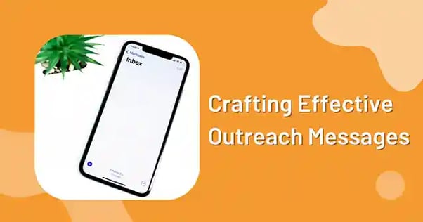 Crafting effective outreach messages