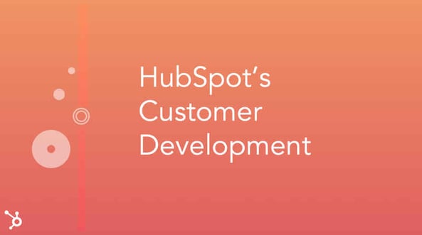 Hubspot Customer Development