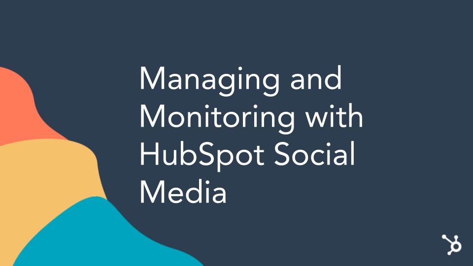 Managing-and-moitoring-With-HubSpot-Social-Media-in-2021-London-HUG