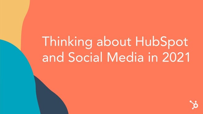 Social-Media-Trends-2021-HubSpot-Social-Media-Tools