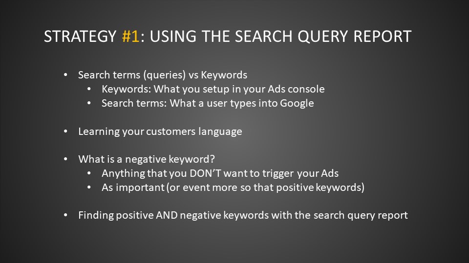 Strategy #1: Using the Search Query Report