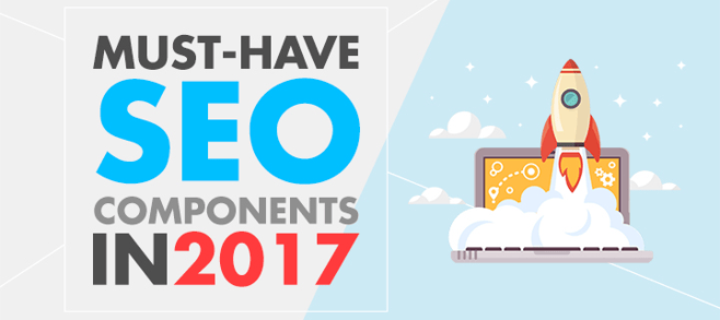 Introducing the New SEO Components for your website this 2017