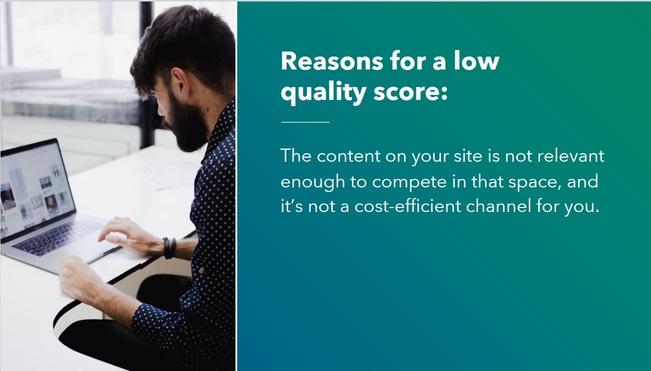 reasons for low quality score