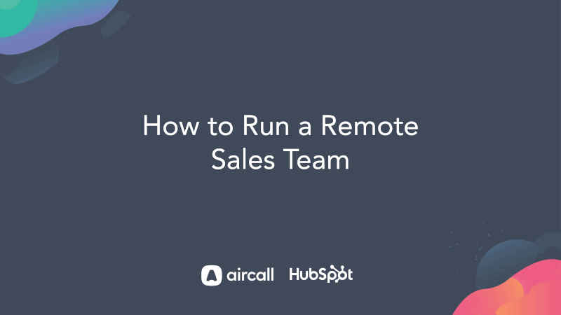 How to Run a Remote Sales Team